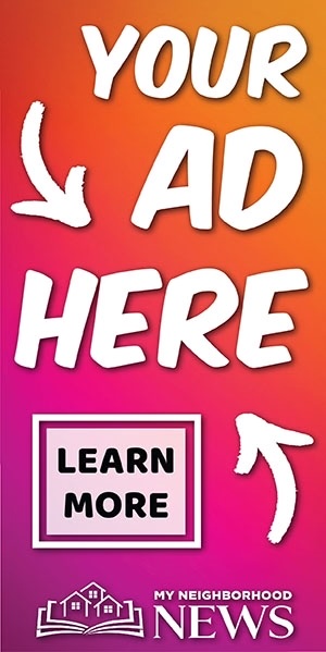 Find out more about My Neighborhood News Advertising