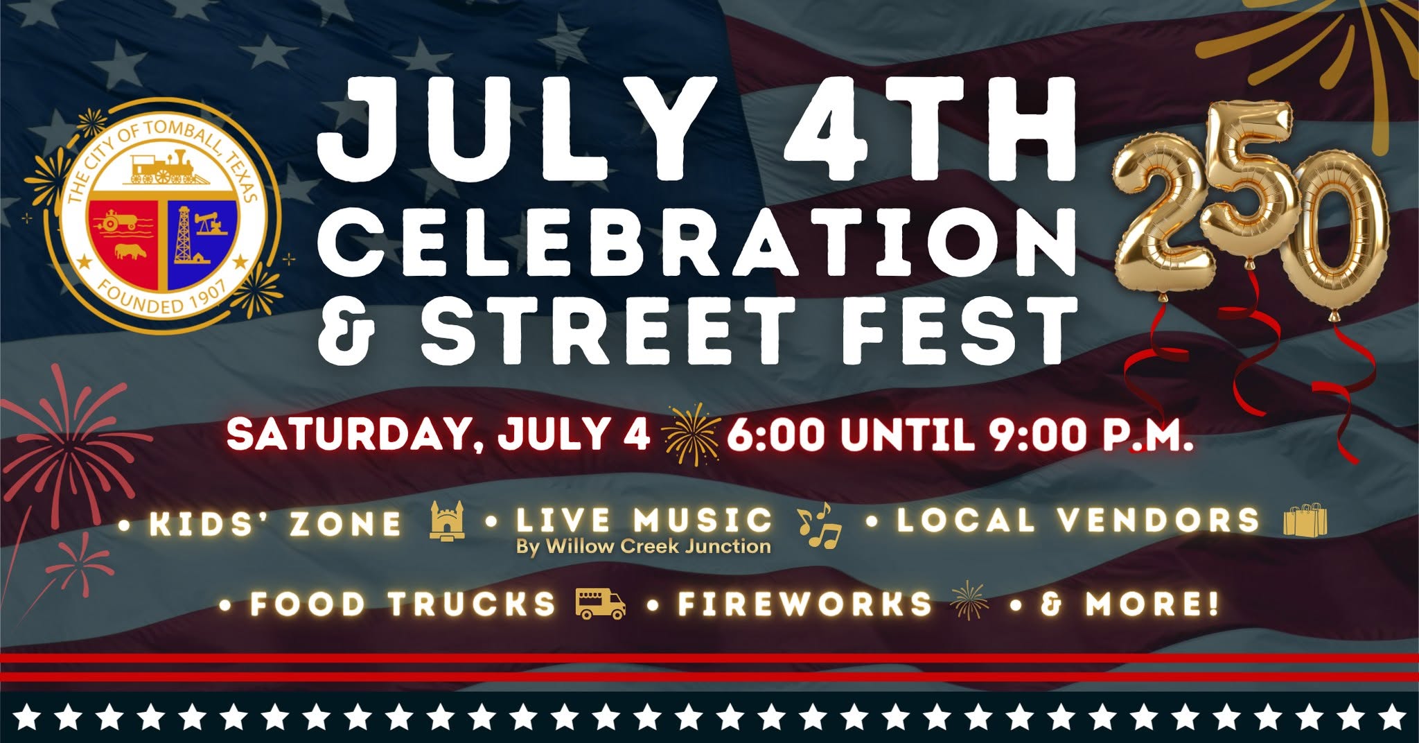 City of Tomball July 4th Celebration & Street Fest 2026