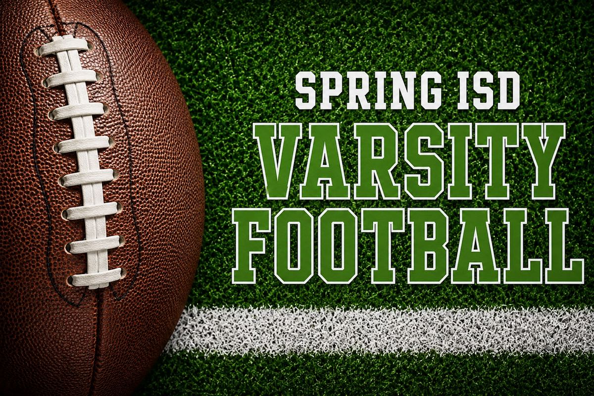 Spring ISD varsity football game graphic