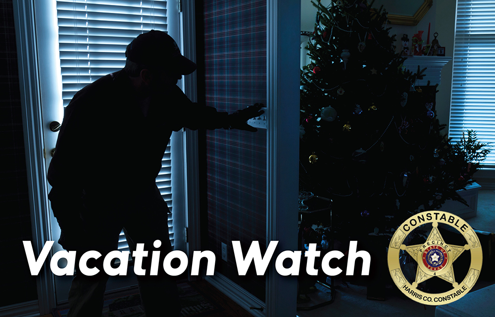 Headed Out of Town for the Holidays? Here’s How to Keep Your Home Safe with Harris County Constable Precinct 4’s Vacation Watch