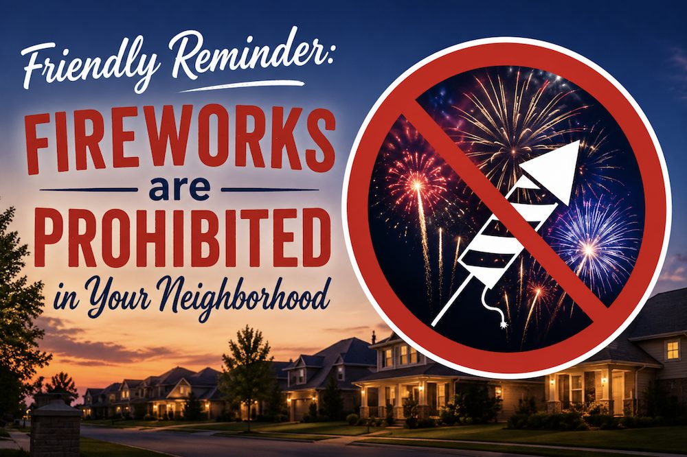 Williamsburg Settlement HOA Reminds Residents: Please Leave Fireworks Out of the Neighborhood This Fourth of July