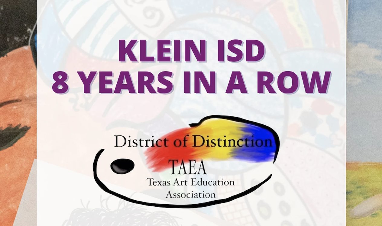 Klein ISD Earns Eighth Straight Texas District of Distinction Honor for Visual Arts