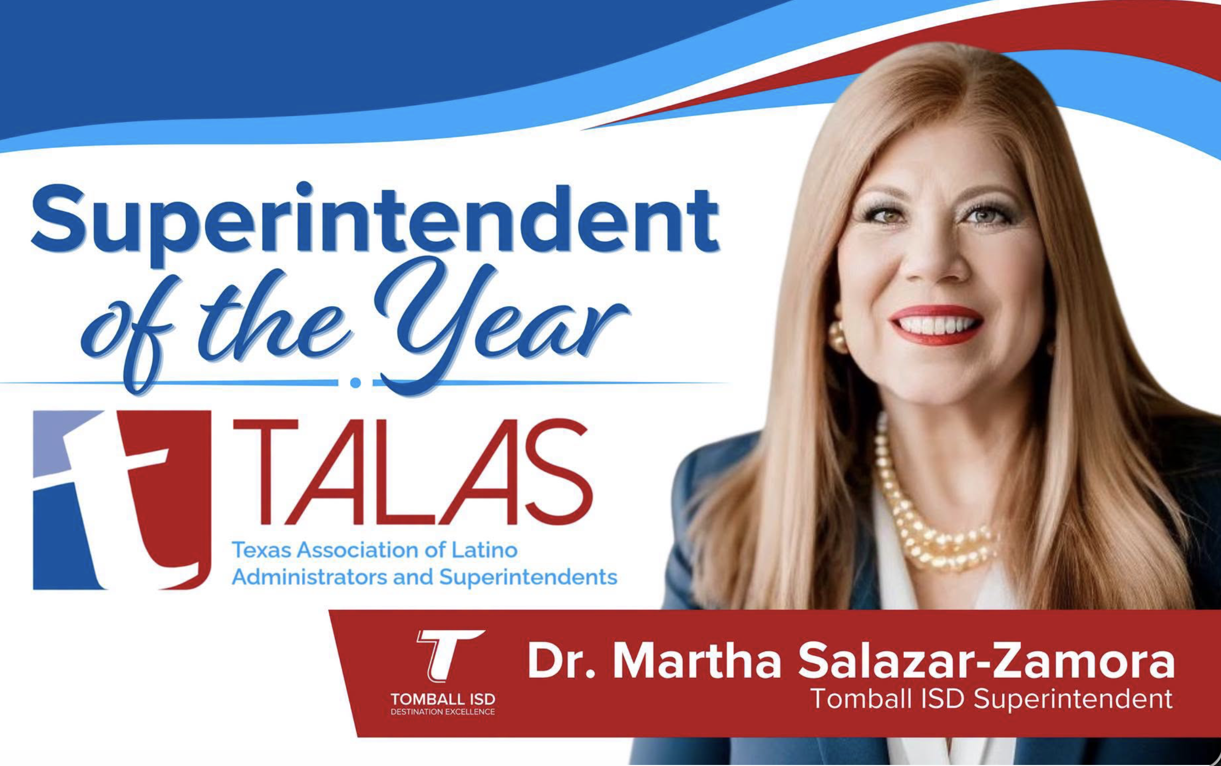 Tomball ISD Superintendent Dr. Martha Salazar-Zamora Named 2026 TALAS Superintendent of the Year