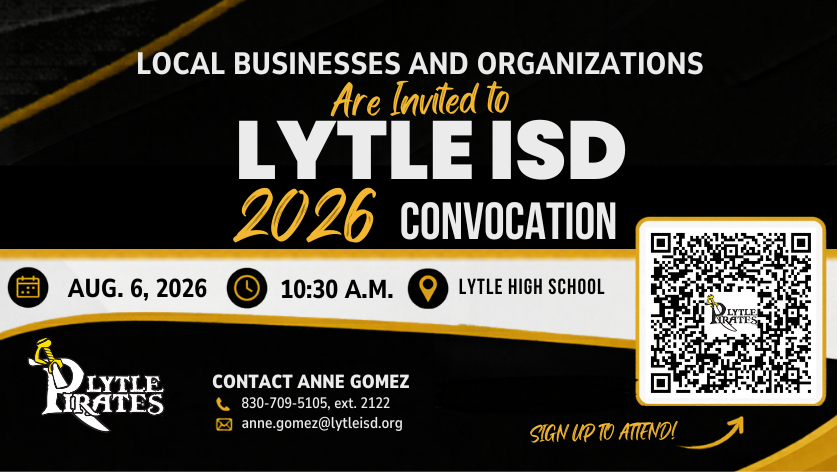 Lytle ISD Invites Local Businesses to Help Kick Off the 2026-27 School Year at Annual Convocation