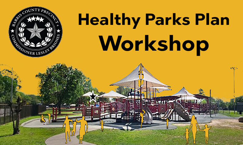 Harris County Precinct 4 Invites The Lakes Residents to Weigh In on Healthy Parks Plan During Katy Juneteenth Event