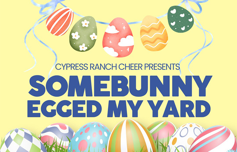 Cy-Ranch Cheer Brings Easter Magic to Cypress Neighborhoods with 'Somebunny Egged My Yard' Fundraiser
