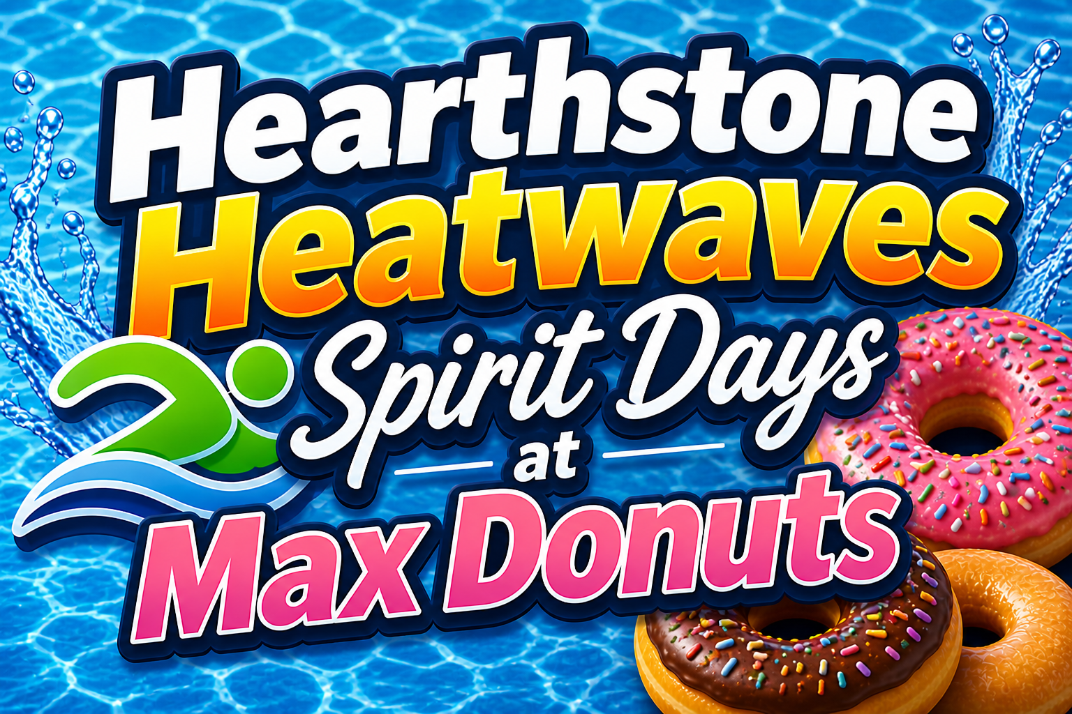 Hearthstone Heatwaves Spirit Days at Max Donuts Offer Easy Way to Support Local Swim Team