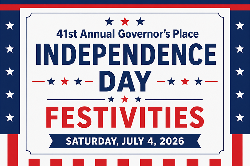 FINAL REMINDER: Governors Place Prepares to Celebrate 41 Years of Independence Day Traditions With Community-Wide Festivities