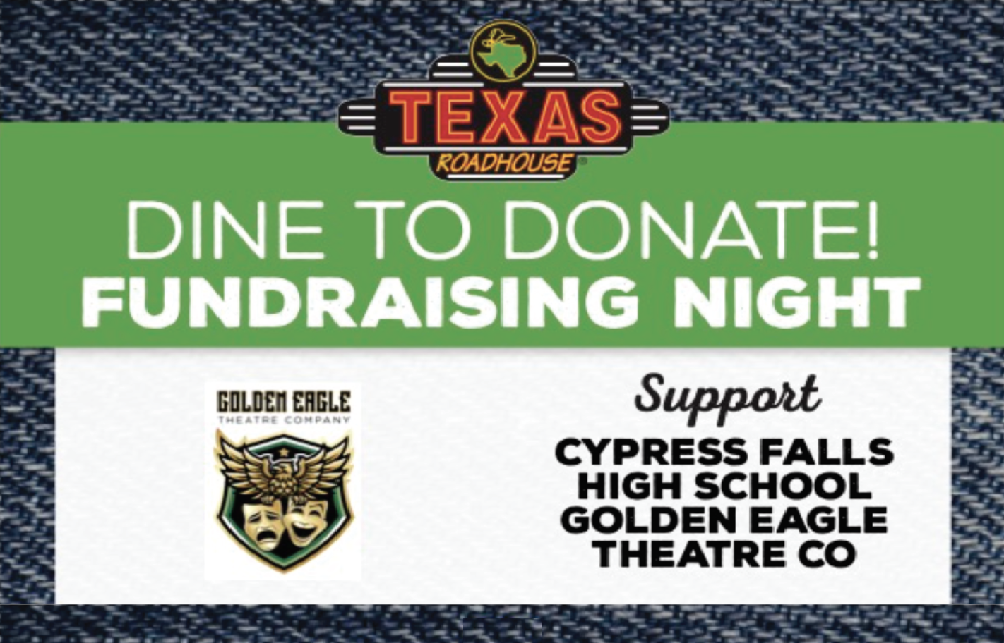 Dine to Donate Night to Benefit Cypress Falls High School’s Golden Eagle Theatre Company at Texas Roadhouse