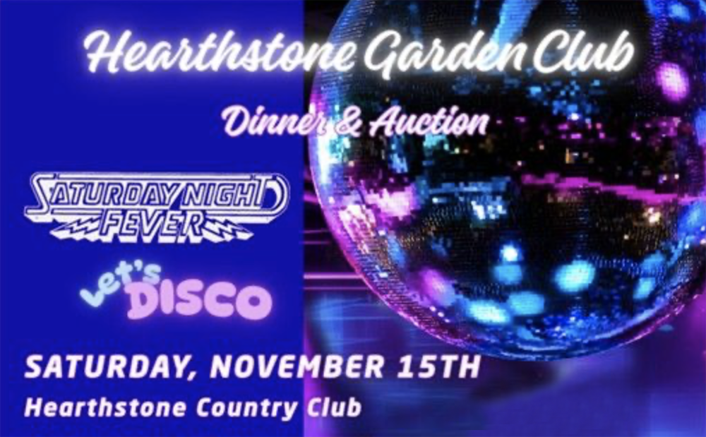 Saturday Night Fever Returns to Hearthstone: Garden Club to Host Disco-Themed Dinner & Auction Benefiting Community Projects