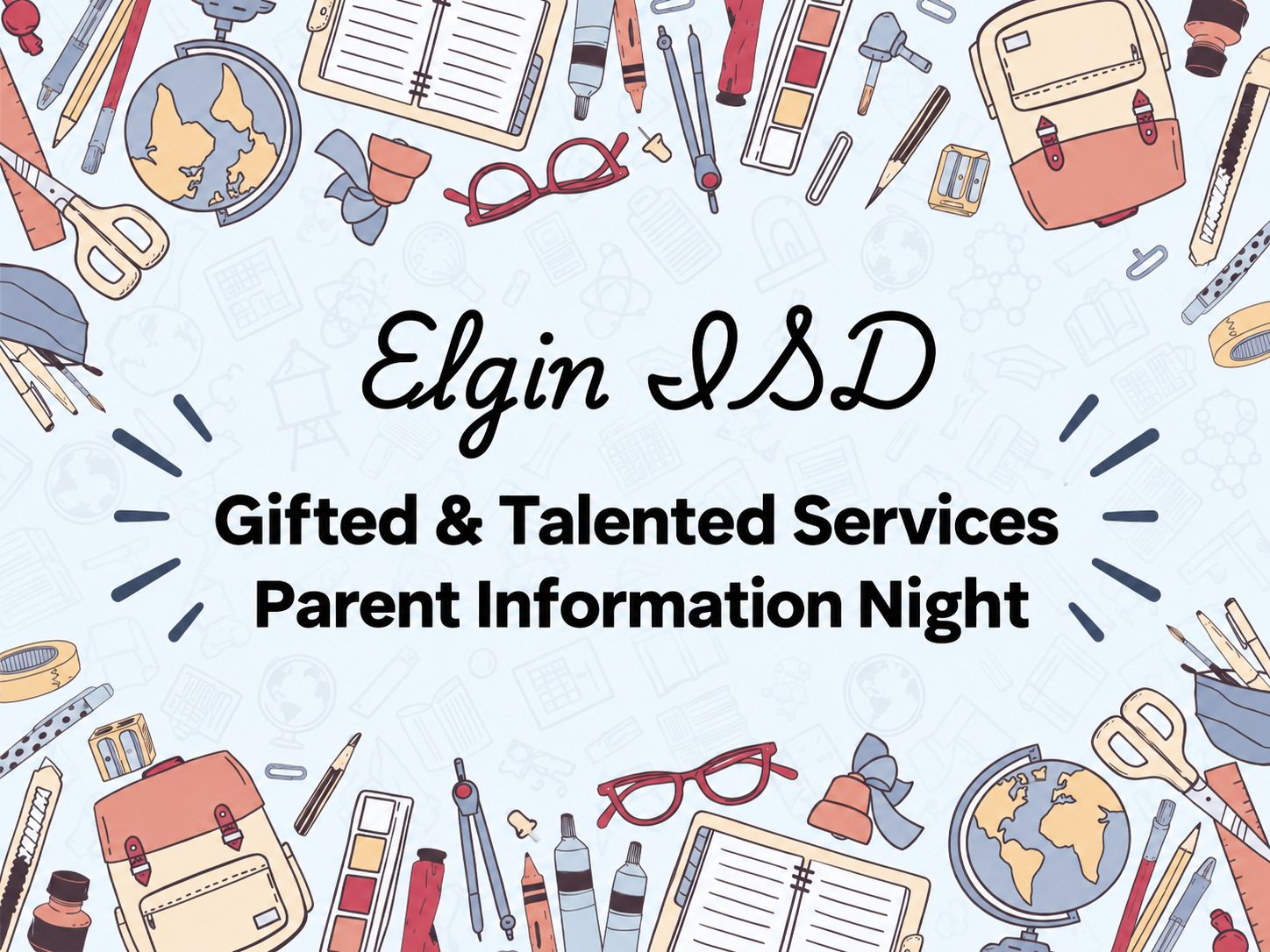Elgin ISD to Host Gifted and Talented Parent Information Night Sept. 22
