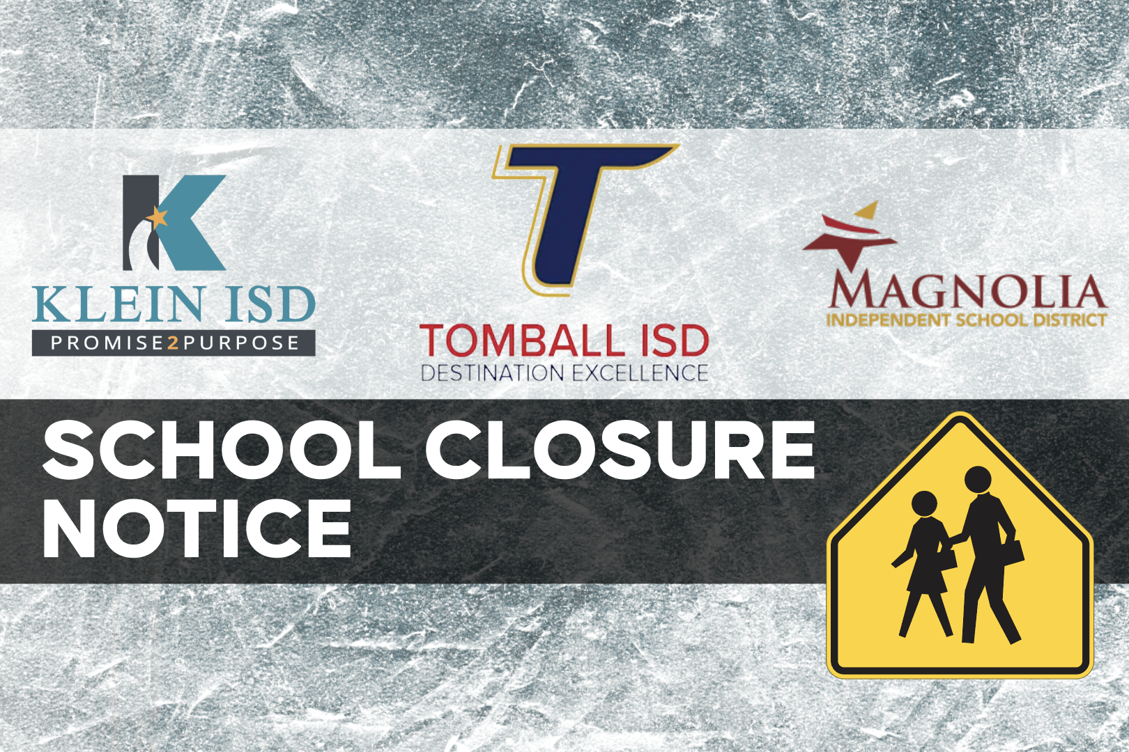  Klein, Tomball, and Magnolia ISDs Continue Monitoring Dangerous Weather: School Closures and Safety Updates Amid Winter Storm