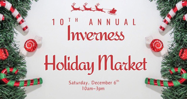 10th Annual Inverness Holiday Market Returns December 6—Vendors Wanted Now
